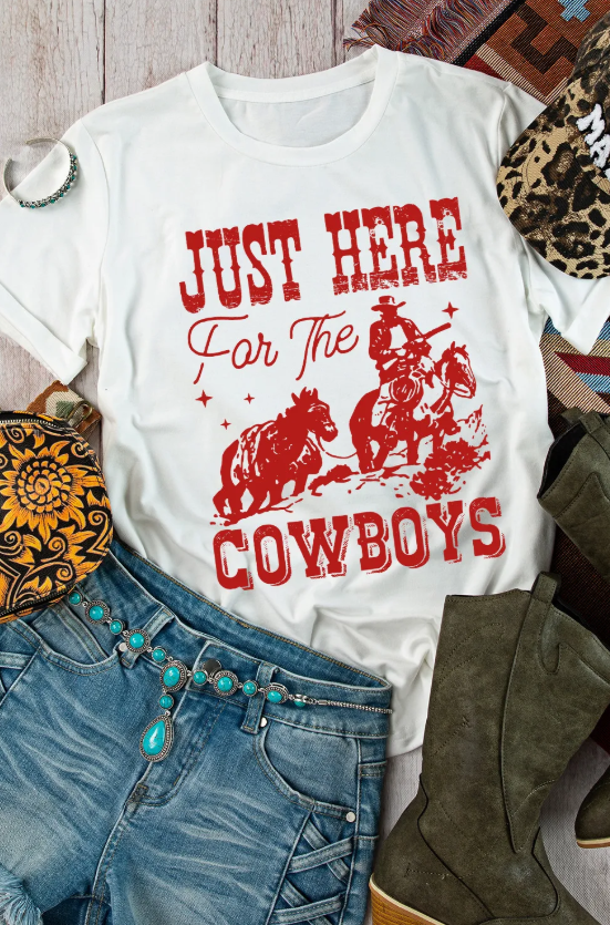 Just Here For The Cowboys Graphic Tee