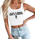 “Save a Horse Ride a Cowboy” Crop Tank Top